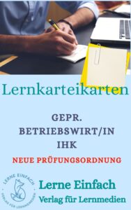 Karten Geprüfter Betriebswirt IHK - neue Prüfungsordnung - zur Prüfungsvorbereitung IHK