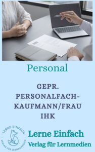 Geprüfter Personalfachkaufmann IHK Lernmaterialien zur Prüfungsvorbereitung