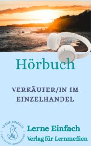 Hörbuch Verkäufer im Einzelhandel IHK zur Prüfungsvorbereitung