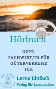 ES10.2 Geprüfter Fachwirt Güterverkehr IHK
