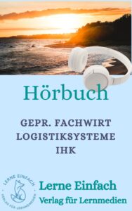 ES11.2 Geprüfter Fachwirt Logistiksysteme IHK