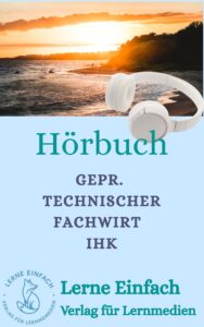 ES22.2 Geprüfter Technischer Fachwirt IHK